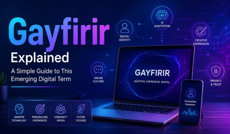 Gayfirir Explained: A Simple Guide to This Emerging Digital Term Gayfirir